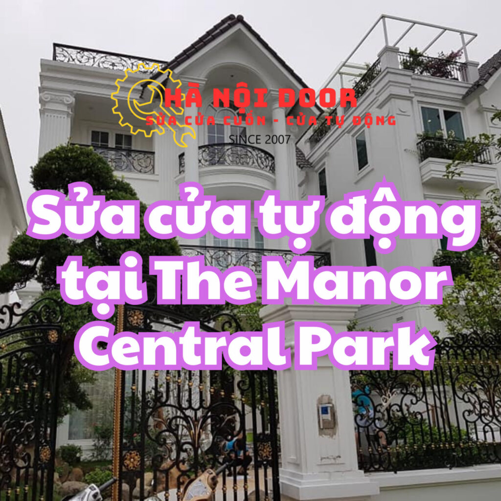 sửa cửa tự động tại kđt The Manor Central Park