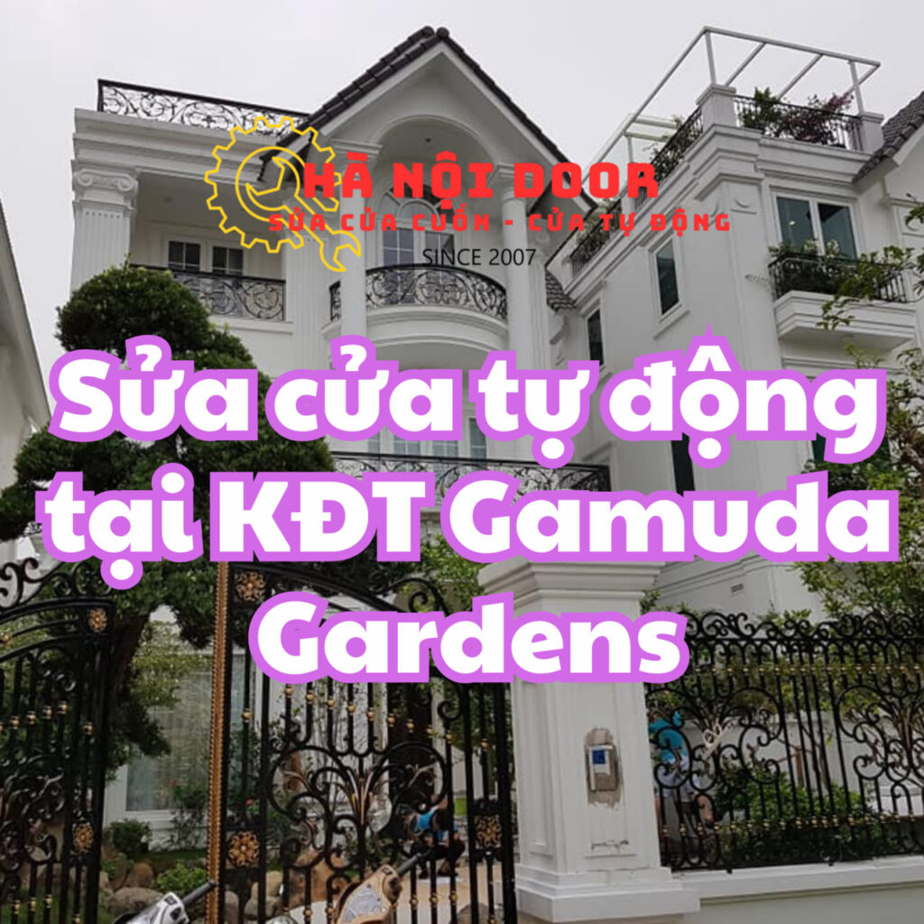 sửa cửa tự động tại kđt gamuda gardens