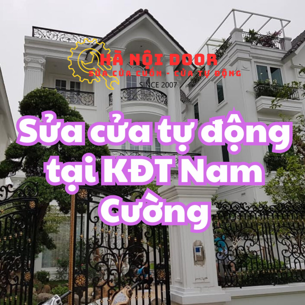 sửa cửa tự động tại kđt nam cường