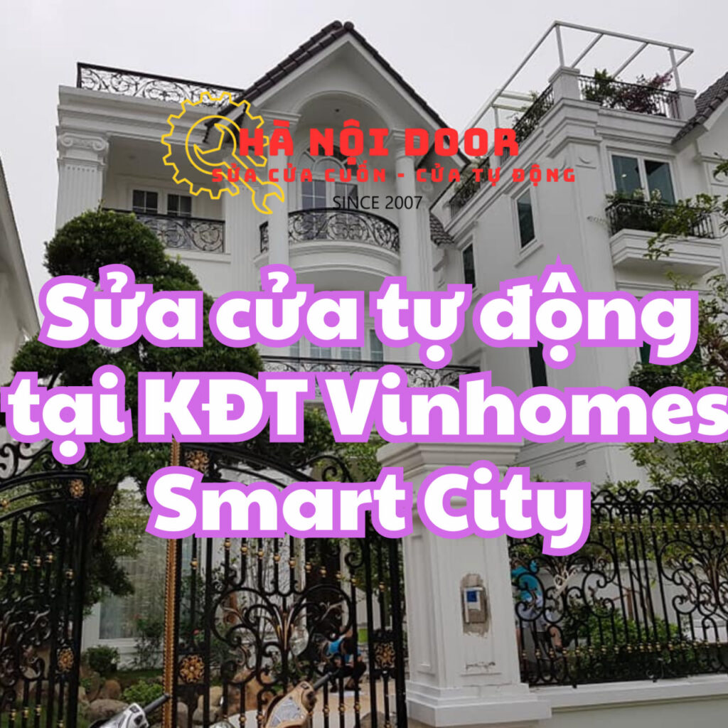sửa cửa tự động tại kđt vinhomes smart city